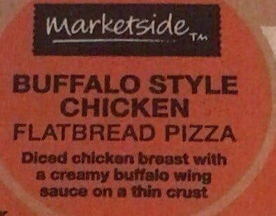 BUFFALO STYLE CHICKEN DICED CHICKEN BREAST WITH A CREAMY BUFFALO WING SAUCE ON A THIN CRUST FLATBREAD PIZZA, BUFFALO STYLE CHICKEN